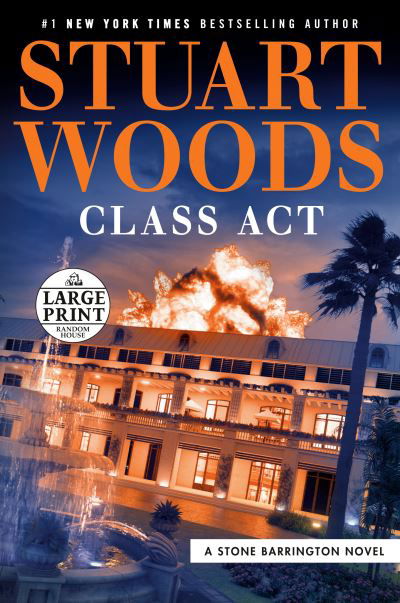 Cover for Stuart Woods · Class Act - A Stone Barrington Novel (Paperback Bog) (2021)