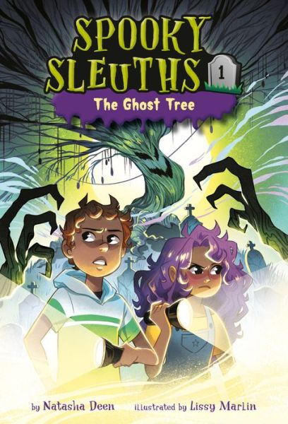 Cover for Natasha Deen · Spooky Sleuths #1: The Ghost Tree - Spooky Sleuths (#1) (Paperback Book) (2022)