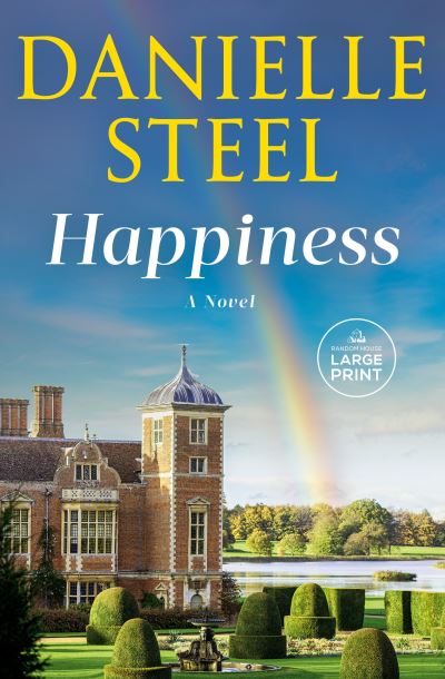 Happiness - Danielle Steel - Bøker - Diversified Publishing - 9780593587874 - 5. september 2023