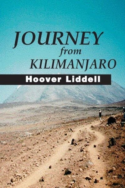 Cover for Hoover Liddell · Journey from Kilimanjaro (Pocketbok) (2000)
