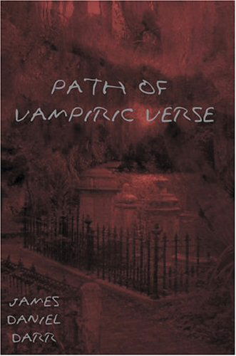 Cover for James Darr · Path of Vampiric Verse (Paperback Book) (2004)