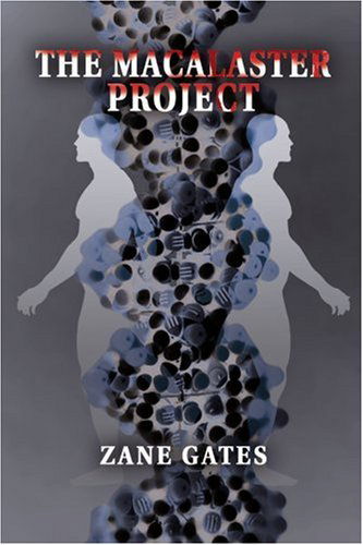 Cover for Zane Gates · The Macalaster Project (Paperback Book) (2004)