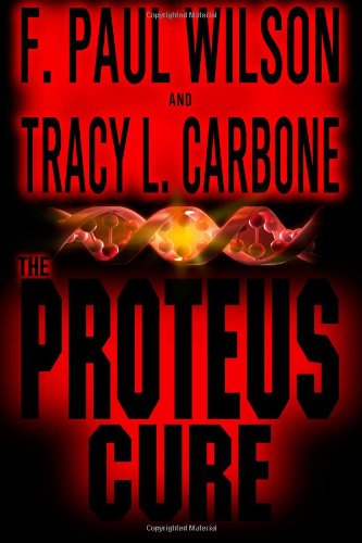 Cover for Tracy L. Carbone · The Proteus Cure (Paperback Book) [First edition] (2013)