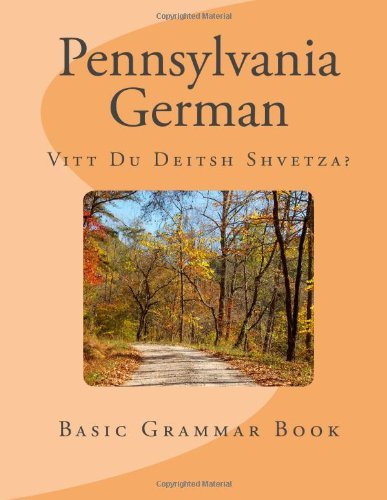 Cover for D Miller · Pennsylvania German: Vitt Du Deitsh Shvetza? (Pocketbok) (2014)