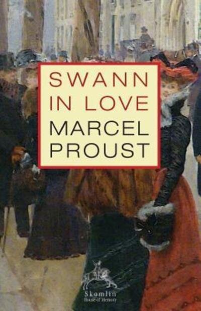 Cover for Marcel Proust · Swann in Love (Taschenbuch) (2018)