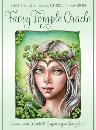 Cover for Cherub, Suzy (Suzy Cherub) · Faery Temple Oracle: Wisdom and Wonder to Empower Your Faery Spirit (Book) (2021)