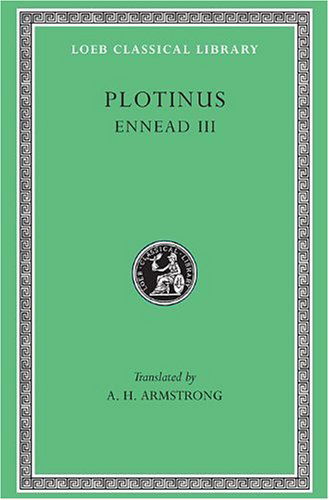 Ennead, III - Loeb Classical Library - Plotinus - Books - Harvard University Press - 9780674994874 - 1967