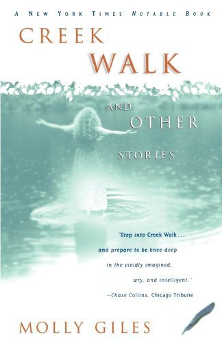 Cover for Molly Giles · Creek Walk and Other Stories (Pocketbok) [1st Scribner Paperback Fiction Ed edition] (1998)