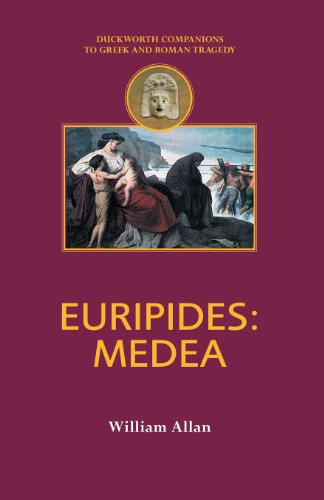 Cover for Colonel William Allan · Euripides: &quot;Medea&quot; - Duckworth Companions to Greek &amp; Roman Tragedy (Paperback Book) (2002)