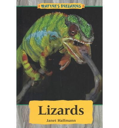 Cover for Janet Halfmann · Lizards (Nature's Predators) (Hardcover Book) [Library Binding edition] (2004)