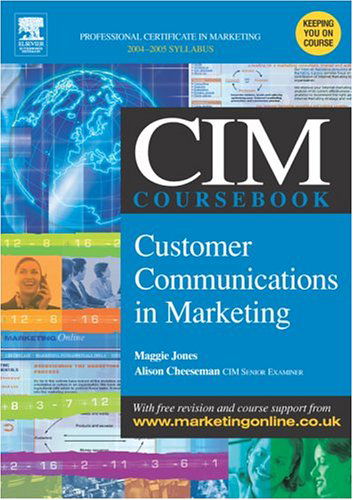 Cover for Maggie Jones · Cim Coursebook 04/05 Customer Communications in Marketing (Paperback Book) (2004)