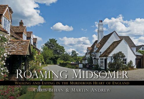 Roaming Midsomer: Walking and Eating in the Murderous Heart of England - Martin Andrew - Bøger - The History Press Ltd - 9780750955874 - 3. marts 2016