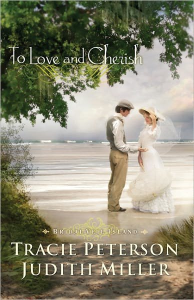 Cover for Tracie Peterson · To Love and Cherish (Taschenbuch) (2012)