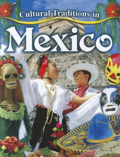 Cover for Lynn Peppas · Cultural Traditions in Mexico (Cultural Traditions in My World) (Hardcover Book) (2012)