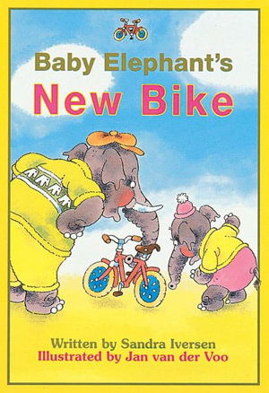 Cover for Sandra Iversen · Baby elephant's new bike (Book) (1995)