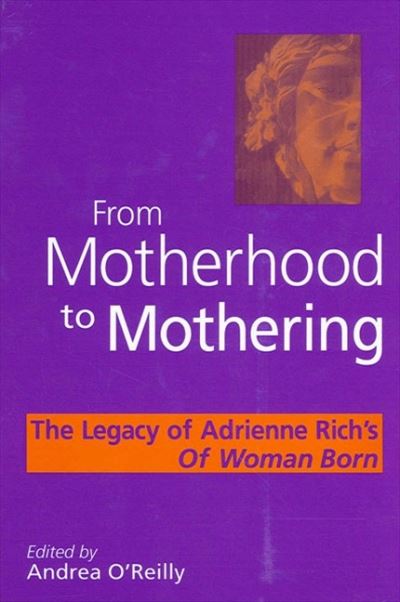 Cover for Andrea O'Reilly · From Motherhood to Mothering (Inbunden Bok) (2004)