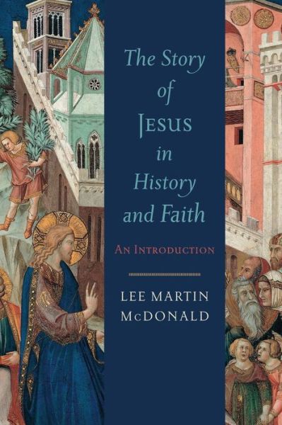 Cover for L Mcdonald · Story of Jesus in History and Faith, The An Introd uction (Paperback Book) (2013)