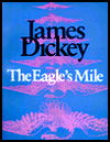 Cover for James Dickey · The Eagle’s Mile (Paperback Book) (1990)