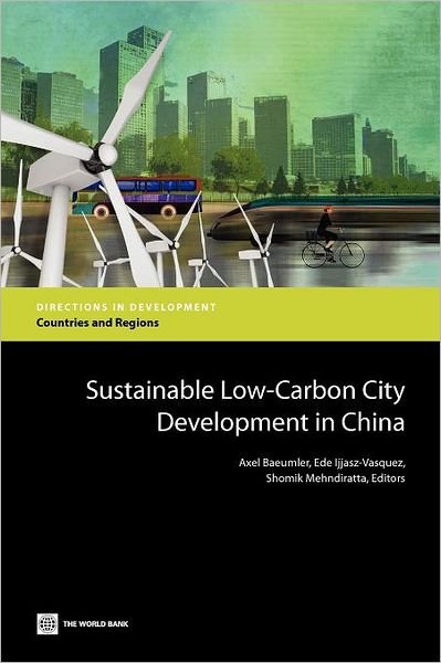 Cover for Axel Baeumler · Sustainable Low-carbon City Development in China (Taschenbuch) (2012)