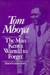 Cover for David Goldsworthy · Tom Mboya: The Man Kenya Wanted to Forget (Hardcover Book) (1982)