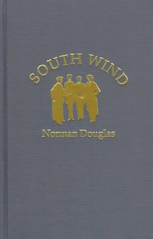 Cover for Norman Douglas · South Wind (Inbunden Bok) (1976)