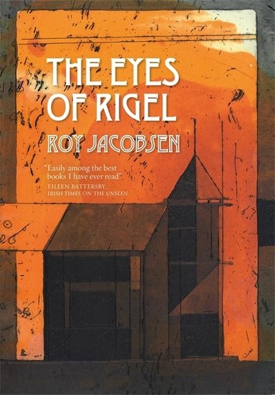 Cover for Roy Jacobsen · Eyes of the Rigel (Gebundenes Buch) (2020)
