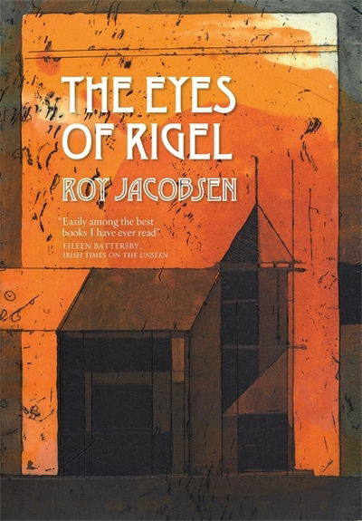 Eyes of the Rigel - Roy Jacobsen - Bøker - Quercus Publishing - 9780857058874 - 6. august 2020