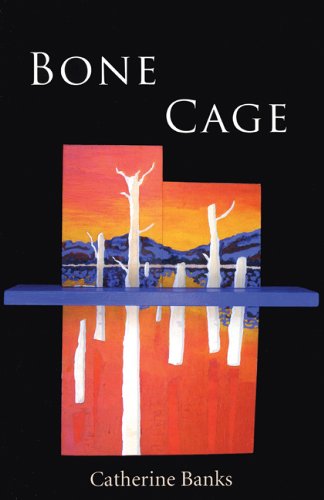 Cover for Catherine Banks · Bone Cage (Paperback Book) (2009)