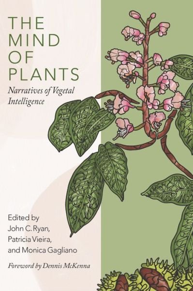 Cover for The Mind of Plants: Narratives of Vegetal Intelligence (Taschenbuch) (2021)