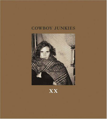 Cover for Cowboy Junkies · XX: Lyrics and Photographs of the Cowboy Junkies, with watercolors by Enrique Martinez Celaya (Hardcover Book) (2007)