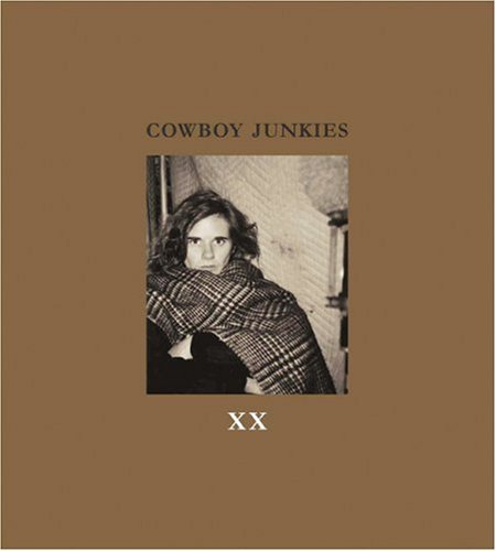 Cover for Cowboy Junkies · XX: Lyrics and Photographs of the Cowboy Junkies, with watercolors by Enrique Martinez Celaya (Hardcover Book) (2006)
