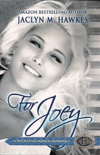 Cover for Jacklyn M. Hawkes · For Joey (Rockland Ranch Romance) (Paperback Book) (2014)