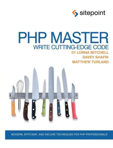 Cover for Davey Shafik · PHP Master - Write Cutting Edge Code (Paperback Book) (2011)