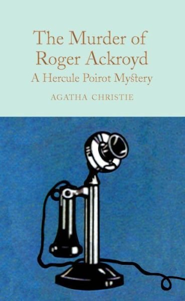 Cover for Agatha Christie · The Murder of Roger Ackroyd (Inbunden Bok) (2023)
