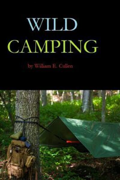 Cover for William E Cullen · Wild Camping (Pocketbok) (2019)