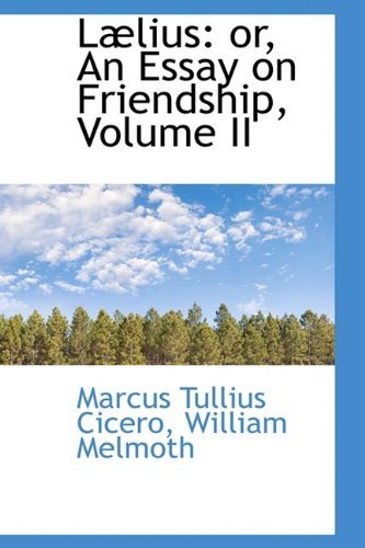 Cover for Marcus Tullius Cicero · Lælius: Or, an Essay on Friendship, Volume II (Paperback Book) (2009)