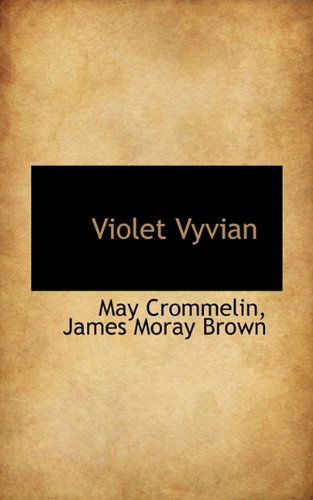 Cover for May Crommelin · Violet Vyvian (Paperback Book) (2009)