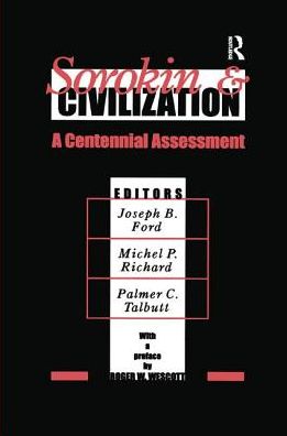 Cover for Joseph B. Ford · Sorokin and Civilization: A Centennial Assessment (Paperback Book) (2018)