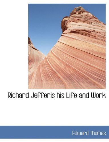 Cover for Edward Thomas · Richard Jefferis His Life and Work (Paperback Book) (2010)