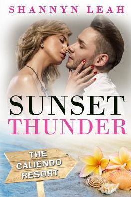 Cover for Shannyn Leah · Sunset Thunder (Paperback Book) (2017)