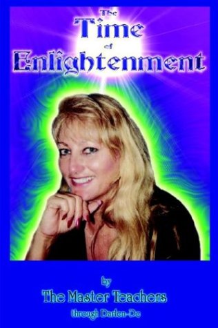 Cover for The Master Teachers Through Darlen-de · The Time of Enlightenment (Hardcover Book) (2003)