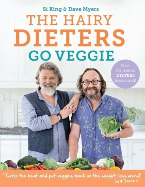 Cover for Hairy Bikers · The Hairy Dieters Go Veggie (Paperback Bog) (2017)