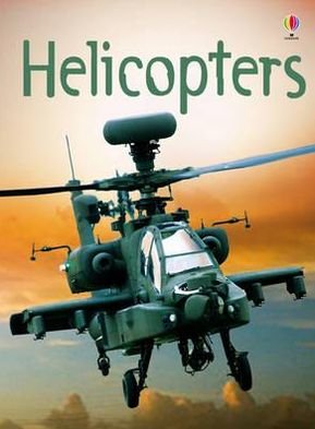 Helicopters - Beginners Plus - Emily Bone - Books - Usborne Publishing Ltd - 9781409522874 - July 1, 2011