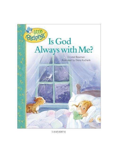 Cover for Crystal Bowman · Is God Always With Me? (Hardcover Book) (2006)