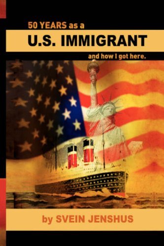 Cover for Svein Jenshus · 50 Years As a U.s. Immigrant (Gebundenes Buch) (2008)