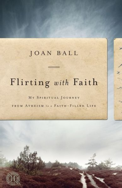 Cover for Joan Ball · Flirting with faith (Book) (2010)