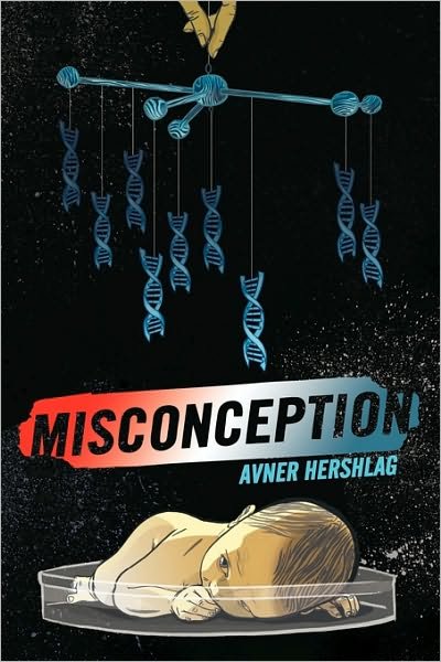 Cover for Avner Hershlag · Misconception (Pocketbok) (2010)