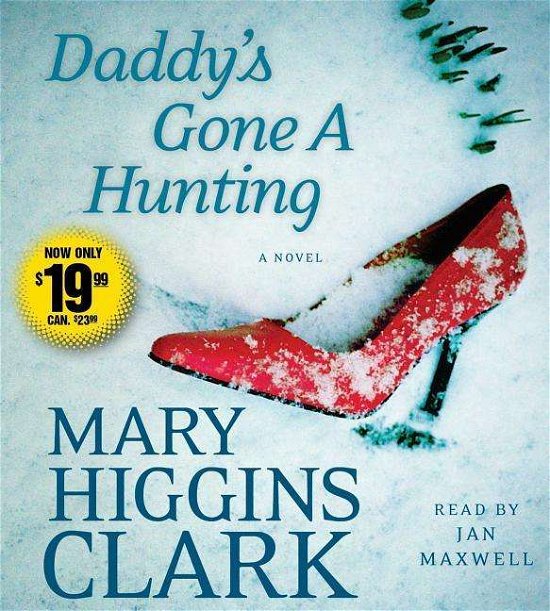 Cover for Mary Higgins Clark · Daddy's Gone a Hunting (CD) (2015)