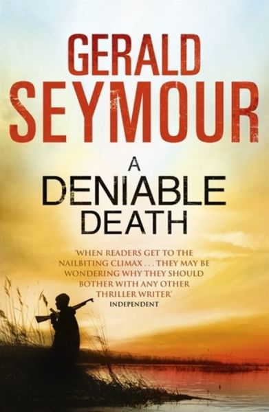 Cover for Gerald Seymour · A Deniable Death (Paperback Book) (2012)