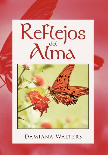 Cover for Damiana Walters · Reflejos Del Alma (Hardcover Book) [Spanish edition] (2012)